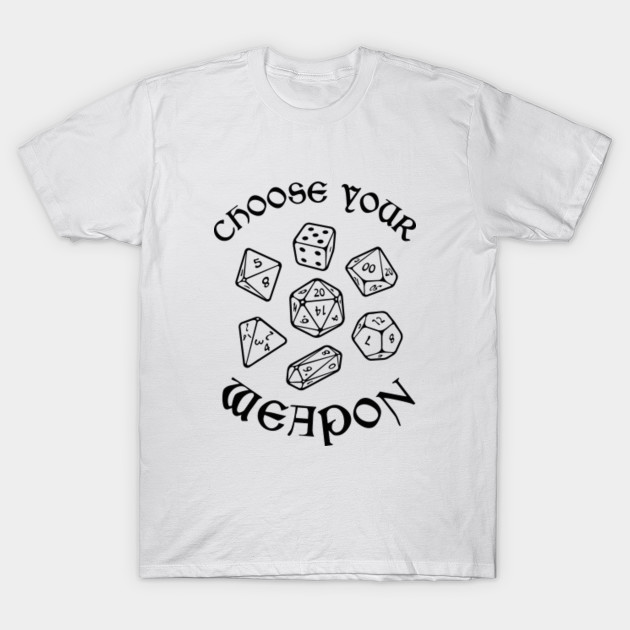 choose your weapon dice